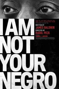 I Am Not Your Negro - Poster