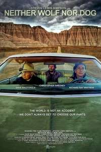 Neither Wolf Nor Dog - Poster