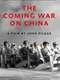 The Coming War on China