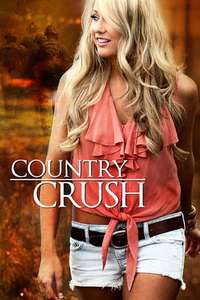 Country Crush - Poster
