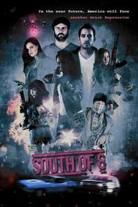 South of 8 - Poster
