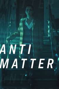 Anti Matter - Poster