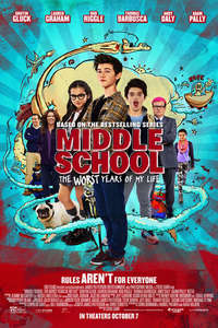 Middle School: The Worst Years of My Life - Poster