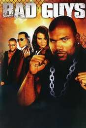 Bad Guys