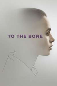 To the Bone - Poster