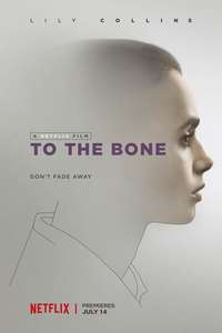 To the Bone - Poster