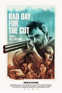 Bad Day for the Cut - Poster