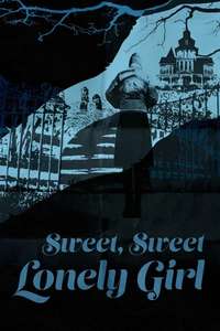 Sweet  Sweet Lonely Girl - Poster