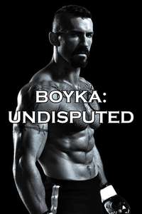 Boyka: Undisputed IV - Poster