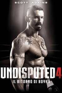 Boyka: Undisputed IV - Poster