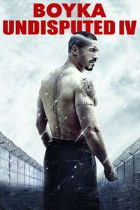 Boyka: Undisputed IV - Poster