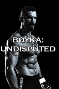 Boyka: Undisputed IV - Poster