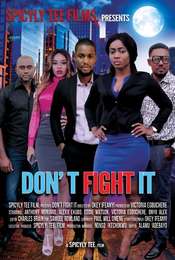 Don’t Fight It