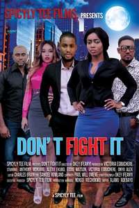 Don’t Fight It - Poster