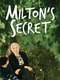 Milton's Secret