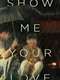 Show Me Your Love