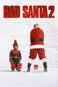 Bad Santa 2 - Poster