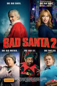 Bad Santa 2 - Poster
