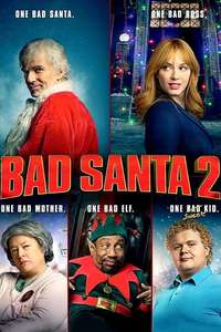 Bad Santa 2 - Poster