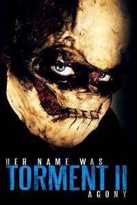 Her Name Was Torment II: Agony - Poster