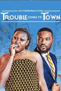 Trouble Comes To Town - Poster