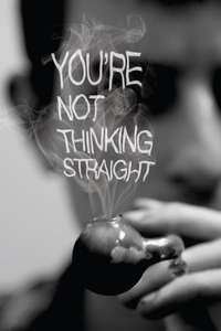 You're Not Thinking Straight - Posters