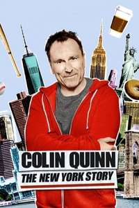 Colin Quinn: The New York Story - Poster