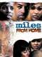 Miles from Home