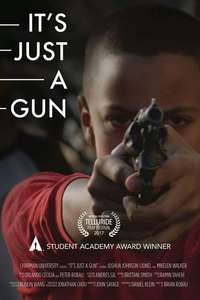 It's Just A Gun - Poster