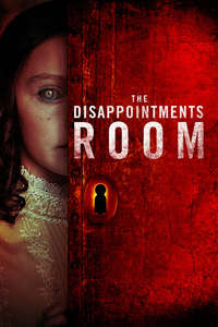 The Disappointments Room - Poster