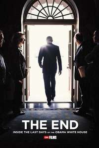 The End: Inside The Last Days of the Obama White House - Poster