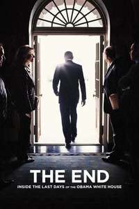 The End: Inside The Last Days of the Obama White House - Poster