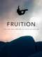 Fruition - The Life and Dreams of Nicolas Müller