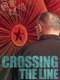 Crossing the Line