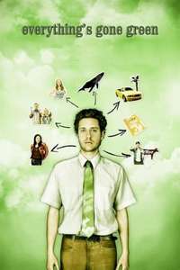 Everything's Gone Green - Posters