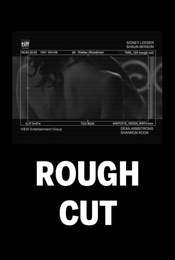 (rough cut)