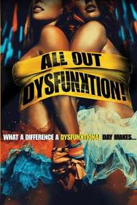 All Out Dysfunktion! - Poster