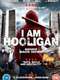 I Am Hooligan