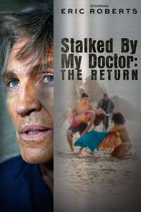 Stalked by My Doctor: The Return - Poster
