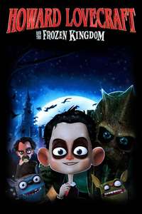 Howard Lovecraft & the Frozen Kingdom - Poster