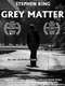 Grey Matter
