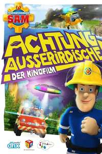 Fireman Sam: Alien Alert! - Poster