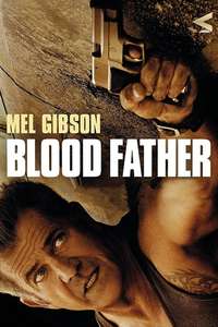 Blood Father - Poster