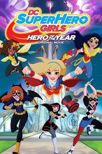 DC Super Hero Girls: Hero of the Year - Poster