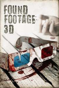 Found Footage 3D - Poster