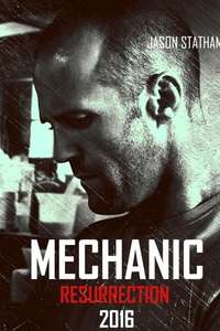 Mechanic: Resurrection - Poster