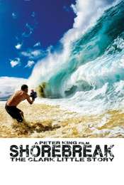 Shorebreak: The Clark Little Story