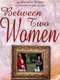 Between Two Women