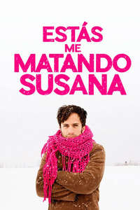 You're Killing Me Susana - Poster