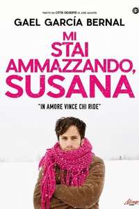 You're Killing Me Susana - Poster